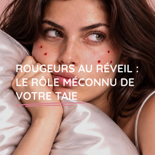 rougeurs au réveil : le secret méconnu de votre taie
